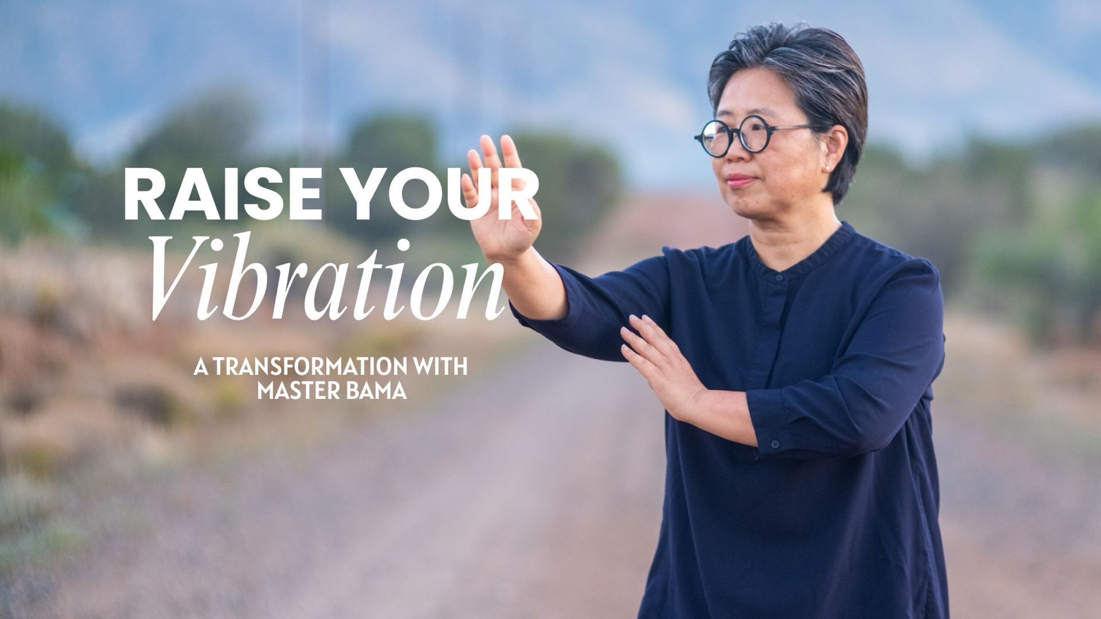 Raise Your Vibration course banner featuring Bama Kim in a tai chi posture